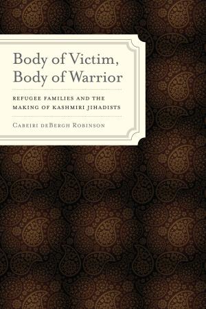 Cover of the book Body of Victim, Body of Warrior by Eric Herhuth