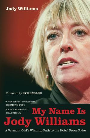 Cover of the book My Name Is Jody Williams by Loren Kajikawa