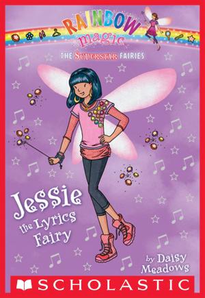 Cover of the book Superstar Fairies #1: Jessie the Lyrics Fairy by Jennifer Hamburg