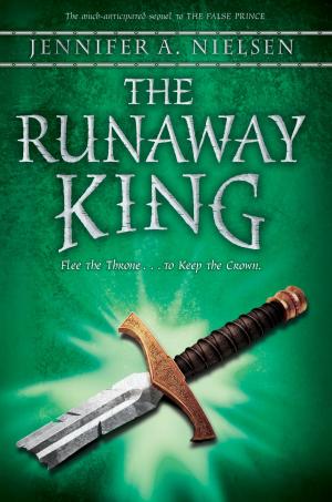 Cover of the book The Runaway King by Tony Abbott