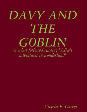 bigCover of the book Davy and the goblin : or what followed reading "Alice's adventures in wonderland" by 