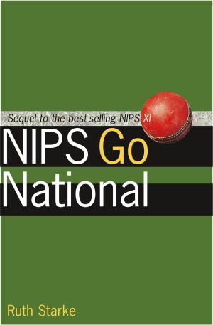 Cover of the book NIPS Go National by Kerry Greenwood