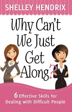 Cover of the book Why Can't We Just Get Along? by Sharron Cosby