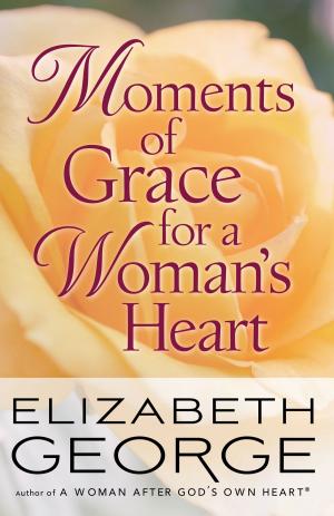 bigCover of the book Moments of Grace for a Woman's Heart by 