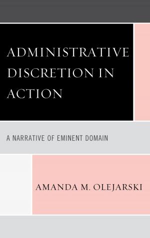 Cover of the book Administrative Discretion in Action by Jeanette Morehouse Mendez, Rebekah Herrick