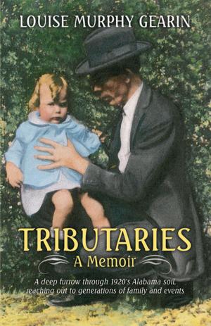 Cover of the book Tributaries: A Memoir by Robert W. Gregg