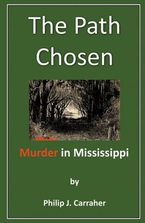 Book cover of The Path Chosen, Murder in Mississippi