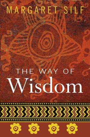 Cover of the book The Way of Wisdom by Professor John C Lennox