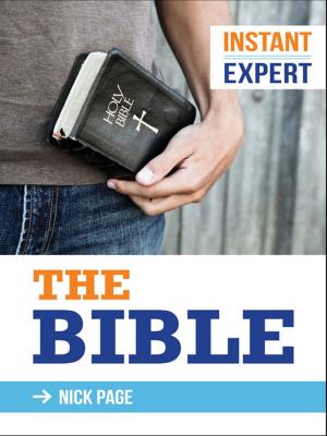Cover of the book Instant Expert: The Bible by Bob Hartman