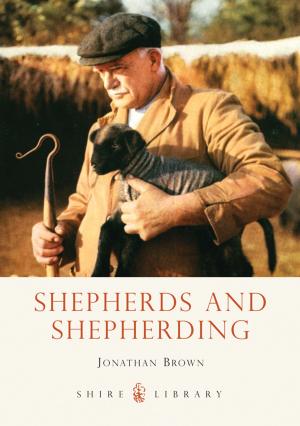 Cover of the book Shepherds and Shepherding by Dr Colin Brock