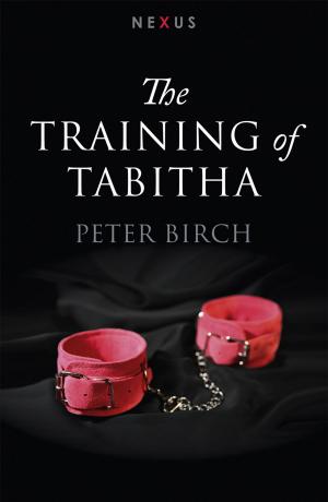 Cover of the book The Training of Tabitha by Penny Birch