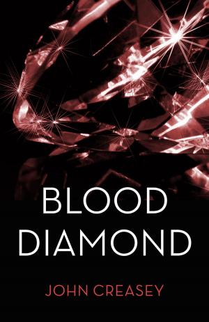 Cover of the book The Blood Diamond: (Writing as Anthony Morton) by John Goodwin