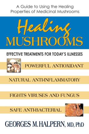 Cover of the book Healing Mushrooms by Judi Zucker, Shari Zucker