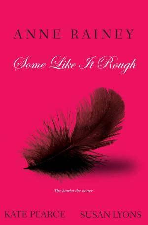 Cover of the book Some Like It Rough by L. Divine