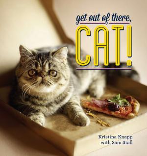 Cover of the book Get Out of There, Cat! by Jane Seymour