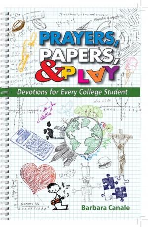 Cover of the book Prayers, Papers, and Play by Cathy Doherty, SSND