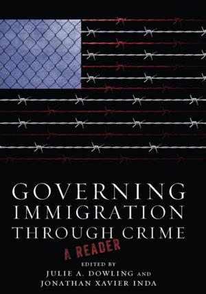 Cover of the book Governing Immigration Through Crime by Benjamin Widiss