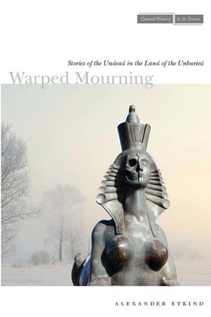 Cover of the book Warped Mourning by Charles A. O’Reilly III, Michael L. Tushman