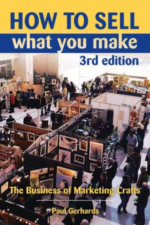 Cover of the book How to Sell What You Make by Art Scheck