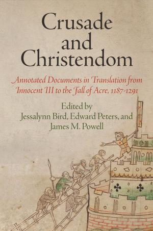 Cover of the book Crusade and Christendom by Shawn Leigh Alexander