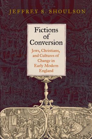 Cover of the book Fictions of Conversion by Jeremy Beer
