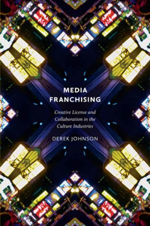 Cover of the book Media Franchising by Ernest Nagel, James R. Newman