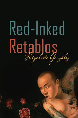 Cover of the book Red-Inked Retablos by Daniel A. Olivas