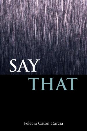 Cover of the book Say That by Jacqueline Osherow