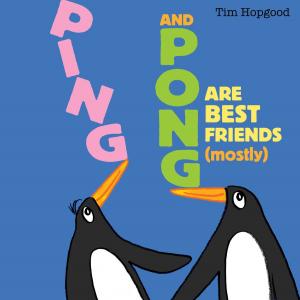 Cover of the book Ping and Pong Are Best Friends (mostly) by T.L. Tabor
