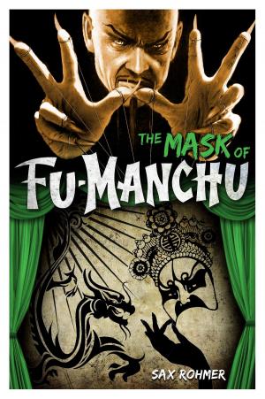 Cover of the book Fu-Manchu: The Mask of Fu-Manchu by Kim Newman