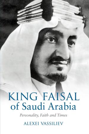 Cover of the book King Faisal by John F. Healey, G. Rex Smith