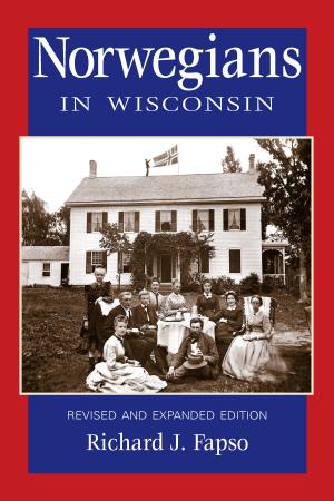 Cover of the book Norwegians in Wisconsin by Martha Bergland, Paul G. Hayes