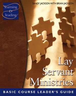Book cover of Lay Servant Ministries Basic Course Leader's Guide