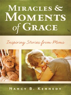 Book cover of Miracles & Moments of Grace