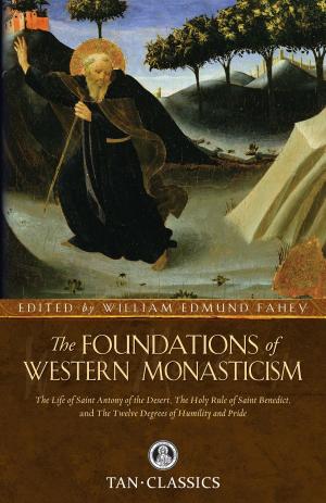Cover of the book The Foundations of Western Monasticism by Monsignor Charles Pope