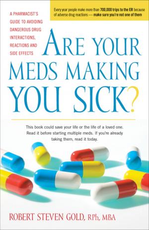 Cover of the book Are Your Meds Making You Sick? by Rabbi Abraham J. Twerski, MD