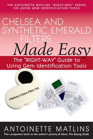 Cover of the book Chelsea and Synthetic Emerald Testers Made Easy by Andrew W Saul, PH.D., Michael J. Gonzalez, D.Sc., Ph.D., Jorge R. Miranda-Massari, Pharm.D.