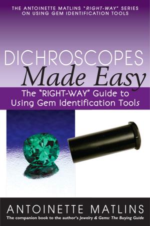 Cover of the book Dichroscopes Made Easy by Corra Liew
