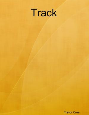 Cover of the book Track by Michelle Reid