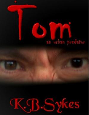 Book cover of Tom - An Urban Predator