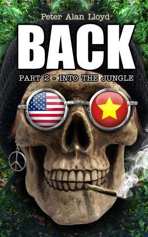 Cover of the book Back Part 2: Into the Jungle by Tyler Watkins