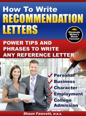 Cover of How To Write Recommendation Letters: Power Tips and Phrases To Write Any Reference Letter