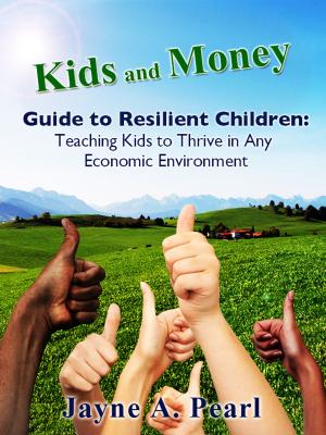 Cover of the book Kids and Money Guide to Resilient Children by iMoneyCoach