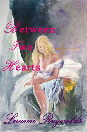 Book cover of Between Two Hearts (Book II in the series Let The Wildflowers Bloom)