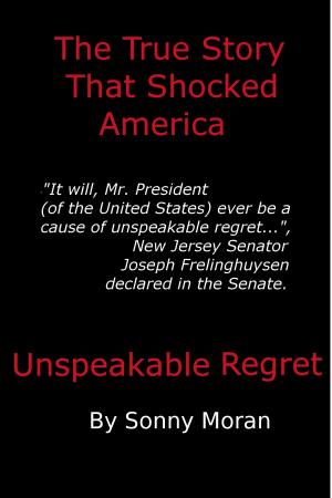 Cover of the book Unspeakable Regret by Michael Reyneke