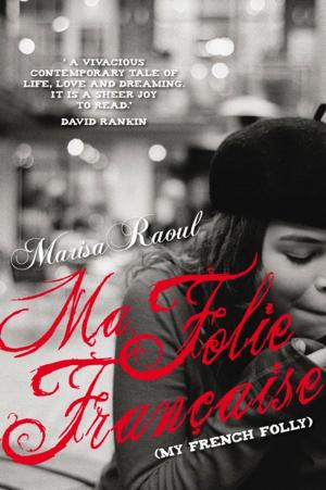 Cover of the book Ma Folie Française (My French Folly) by Peter Sacco, Michael Fox