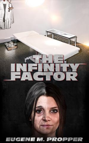 Cover of the book The Infinity Factor by Jeff Tikari