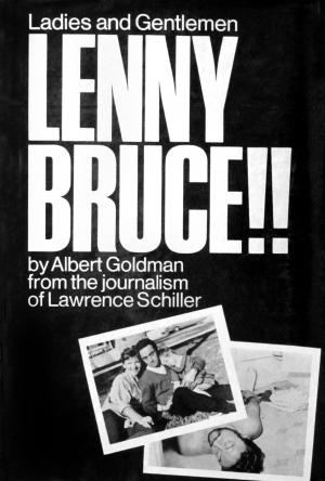 Book cover of Ladies and Gentlemen, Lenny Bruce!!