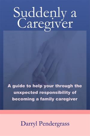 bigCover of the book Suddenly a Caregiver by 