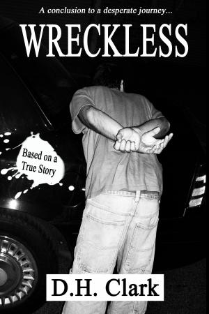 Cover of the book Wreckless by Brian D Satterfield